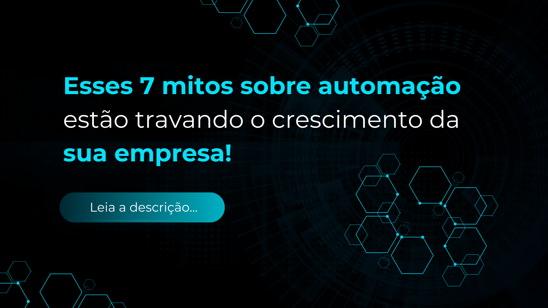 7 Mitos Sobre Automação Que Estão Impedindo Seu Negócio de Cresce